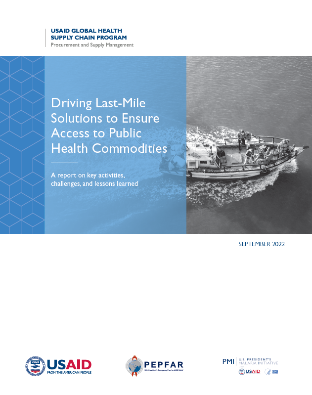 The cover of the Driving Last-Mile Solutions to Ensure Access to Public Health Commodities Report